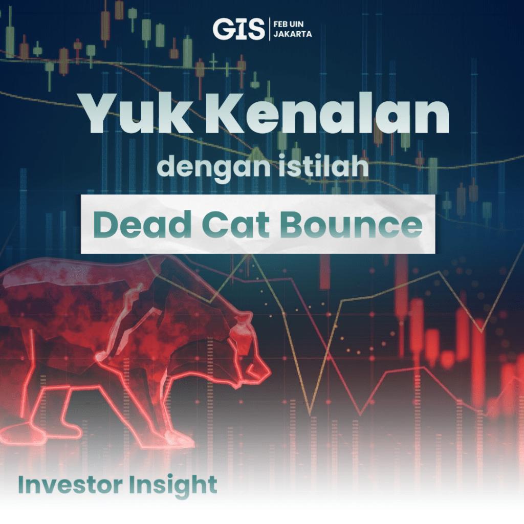YUK KENALAN DENGAN ISTILAH DEAD CAT&nbsp;BOUNCE